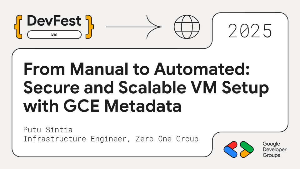 From Manual to Automated: Secure and Scalable VM Setup with GCE Metadata